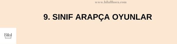 9. SINIF ARAPCA OYUNLAR 1