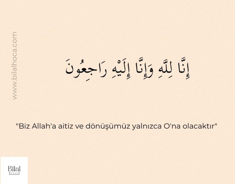 Inna Lillahi Ve Inna Ileyhi Raciun Deutsch İnna Lillahi ve İnna İleyhi Raciun Anlamı, Fazileti Arapça Yazılışı